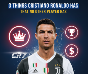 Read more about the article 3 Things Cristiano Ronaldo Has That No Other Player Has